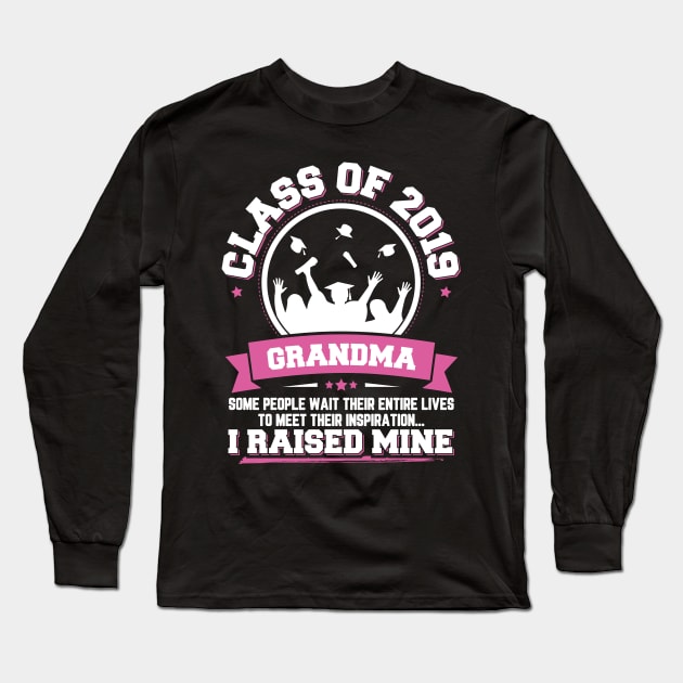 Proud Grandma Of A Class Of 2019 Graduate Long Sleeve T-Shirt by trendingoriginals